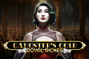 Gangsters Gold - Royal Riches