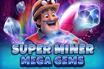 Free Slot Super Miner - Mega Gems